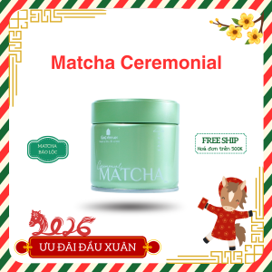 Matcha Ceremonial - Bách Vị B'lao