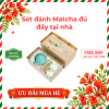 Set đánh Matcha đầy đủ 12 237